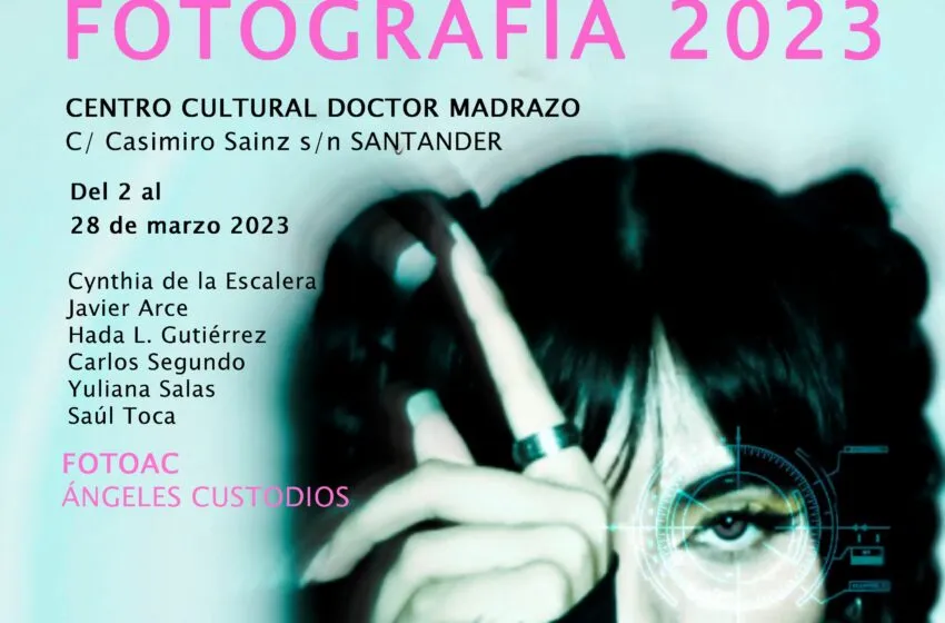 Noticias de Cantabria | El Cántabro | El Centro Cultural Doctor Madrazo acoge en marzo la exposición FOTOAC