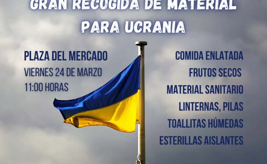  LA PLAZA DEL MERCADO SERÁ EL PUNTO DE ENTREGA DE MATERIAL PARA UCRANIA
