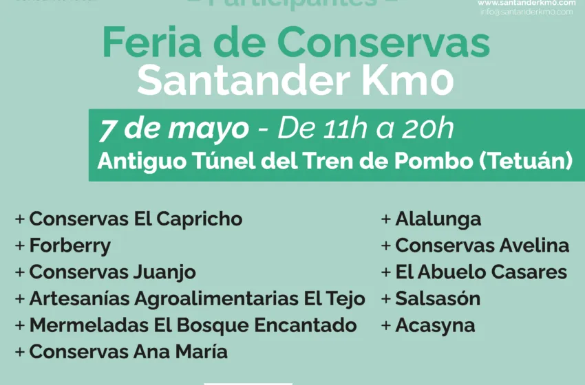  El túnel de Pombo acoge mañana la Feria de Conservas ‘Santander Km0’
