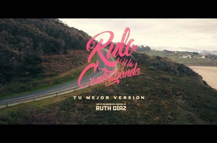  Rulo y La Contrabanda estrena su ultimo videoclip Tu mejor versión