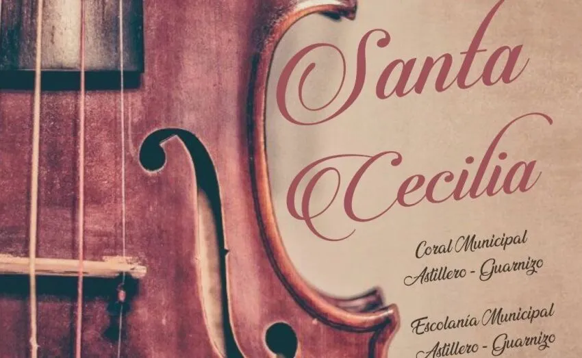  ASTILLERO VIVIRÁ UN FIN DE SEMANA ESPECIAL POR SANTA CECILIA