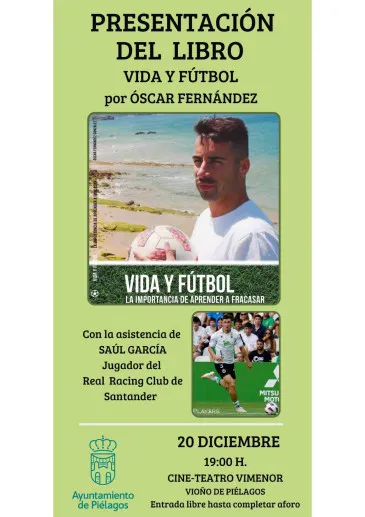 El futbolista de Renedo Óscar Fernández presentará su libro “Vida y fútbol” el miércoles, 20 de diciembre, en el Teatro Vimenor de Vioño