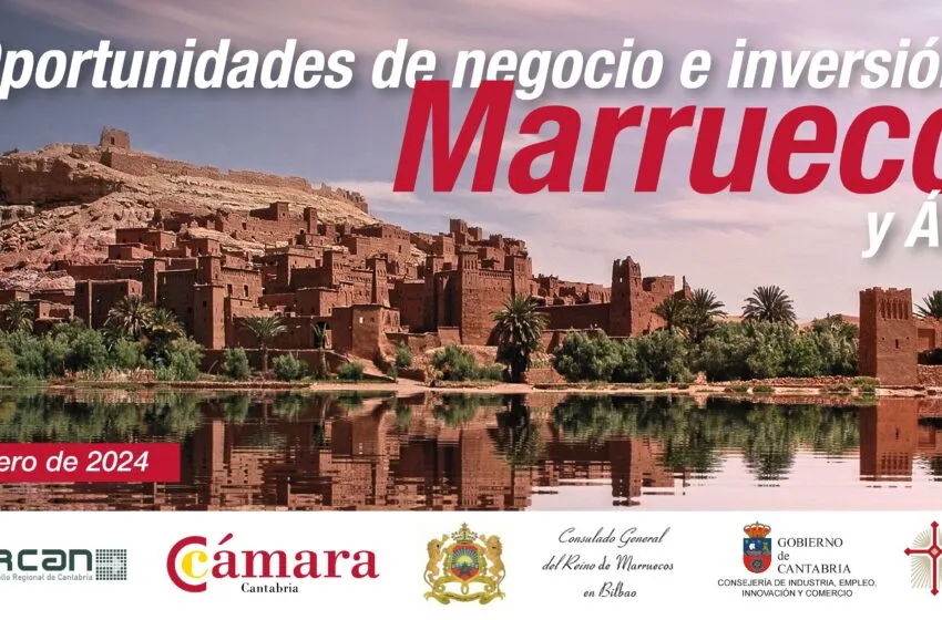 Noticias de Cantabria | El Cántabro | SODERCAN y Cámara organizan una jornada sobre oportunidades de negocio e inversión en Marruecos y África