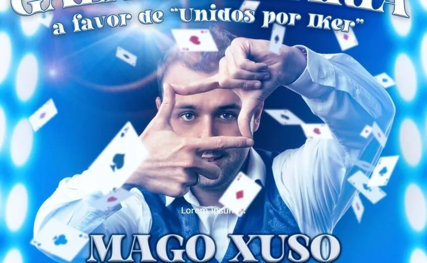 EL MAGO XUSO CELEBRARÁ UNA GALA SOLIDARIA A FAVOR DE “UNIDOS POR IKER”