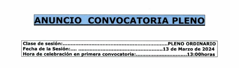  Anuncio Convocatoria de Pleno Ordinario para el miércoles 13 de marzo a las 13:00h