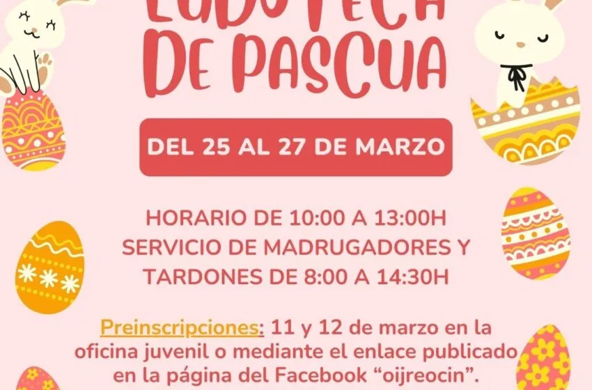 Ludoteca y actividades juveniles de conciliación en las vacaciones de Semana Santa