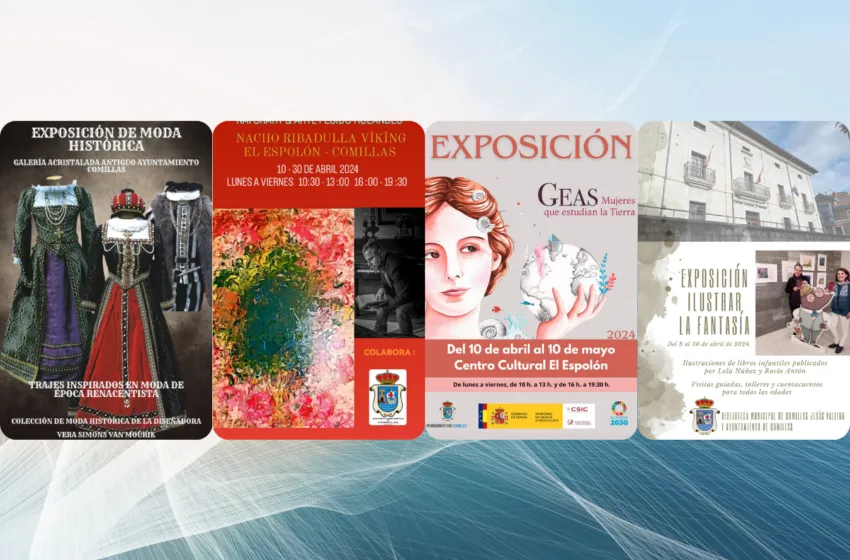  Exposiciones en Comillas para el mes de abril