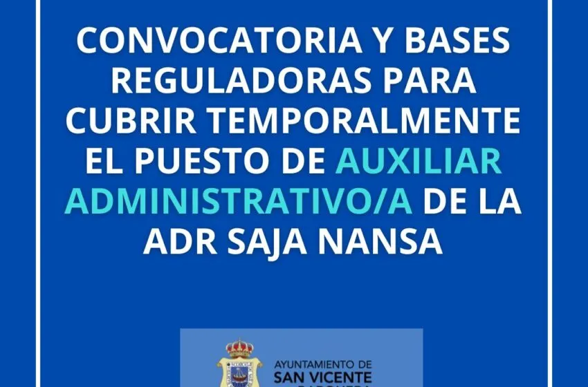 Noticias de Cantabria | El Cántabro | CONVOCATORIA Y BASES REGULADORAS PARA CUBRIR TEMPORALMENTE EL PUESTO DE AUXILIAR ADMINISTRATIVO/A DE LA ADR SAJA NANSA