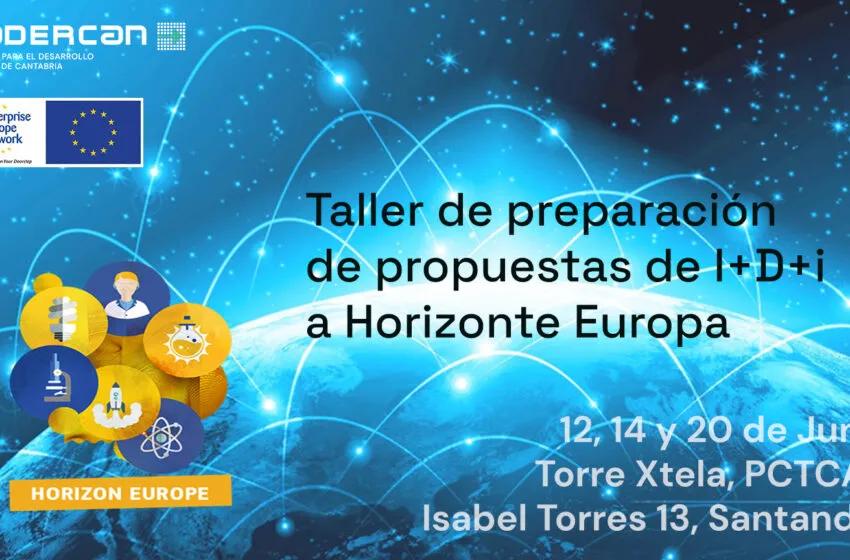  SODERCAN organiza un taller avanzado de preparación de proyectos de I+D+i a Horizonte Europa