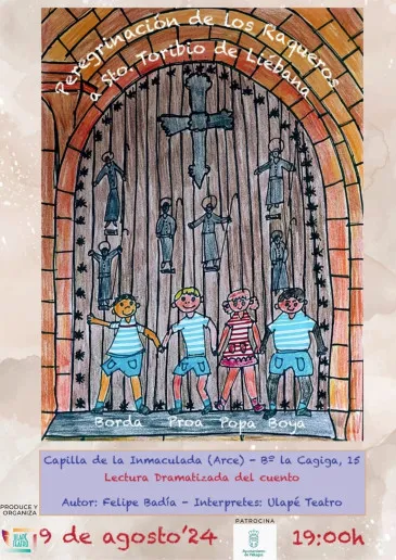 Noticias de Cantabria | El Cántabro | La Capilla de La Inmaculada de Arce acogerá este viernes la lectura teatralizada del cuento “Peregrinación de los raqueros a Santo Toribio”