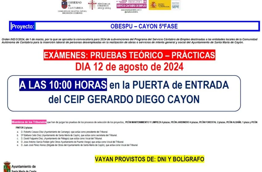  CONVOCATORIA a los CANDIDATOS ASPIRANTES proyecto OBRAS Y ESPACIOS PÚBLICOS CAYÓN, OBESPU-CAYON_5ªFASE a la prueba el DIA 12 DE AGOSTO A LAS 10:00 H en las instalaciones del CEIP GERARDO DIEGO CAYON