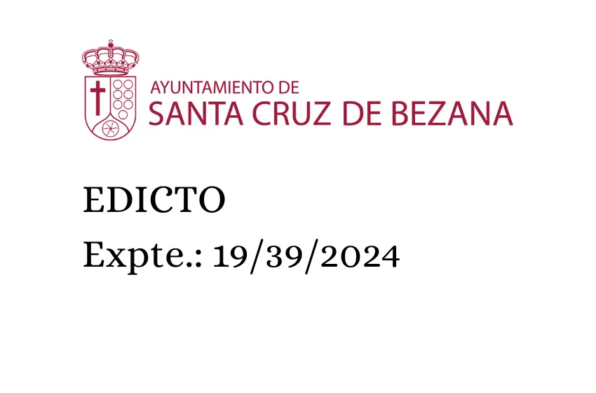  Ayuntamiento de Santa Cruz de Bezana Expte.: 19/39/2024 EDICTO