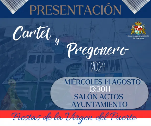  Presentación del cartel y pregonero de las Fiestas Patronales de la Virgen del Puerto 2024