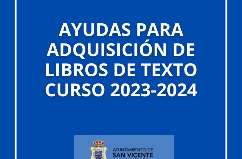  ANUNCIO RESOLUCIÓN DEFINITIVA EXPEDIENTE AYUDAS PARA ADQUISICIÓN DE LIBROS DE TEXTO CURSO 2023/2024