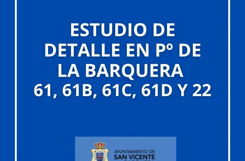  ESTUDIO DE DETALLE EN Pº DE LA BARQUERA 61, 61B, 61C, 61D y 22