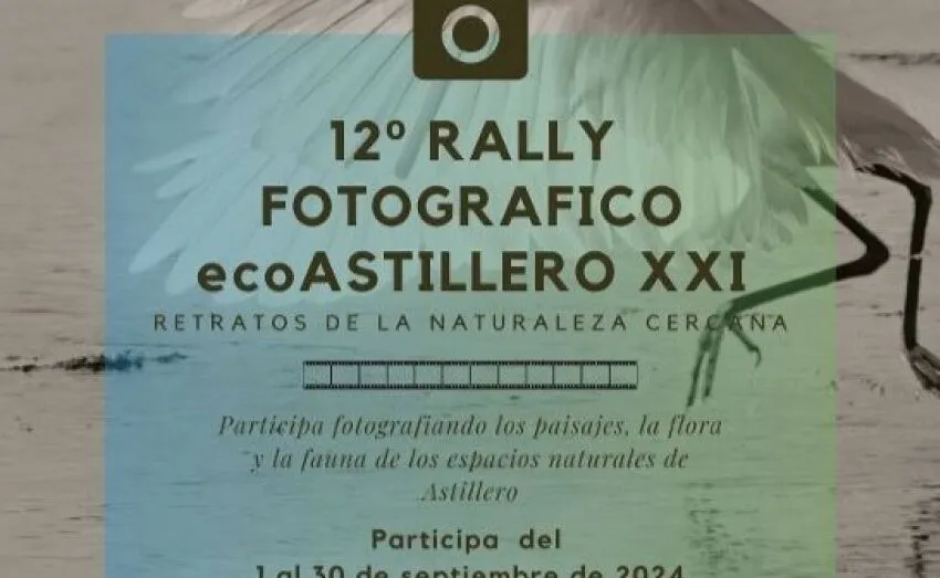 ARRANCA LA 12ª EDICIÓN DEL RALLY FOTOGRÁFICO ECOASTILLERO XXI DEL AYUNTAMIENTO DE ASTILLERO Y SEO/BIRDLIFE