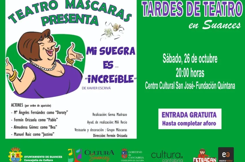 El teatro retoma protagonismo este sábado con la obra “Mi suegra es… increíble” en Suances
