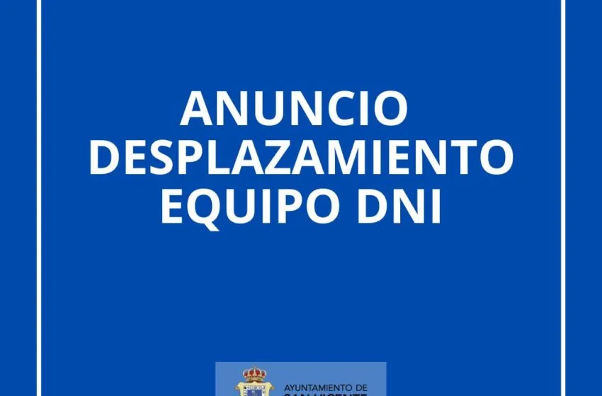 Noticias de Cantabria | El Cántabro | ANUNCIO DESPLAZAMIENTO EQUIPO MÓVIL DNI