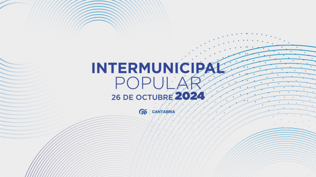 Noticias de Cantabria | El Cántabro | El PP celebra el sábado su Intermunicipal bajo el lema 'Los municipios, nuestra fuerza'