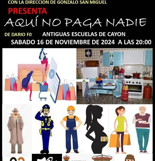  Albricias Teatro recalará este sábado en las Antiguas Escuelas de Cayón con la obra “Aquí no paga nadie”
