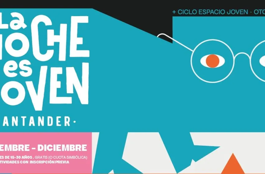 Noticias de Cantabria | El Cántabro | ‘La Noche es Joven’ inicia su 51 edición con talleres, visitas al Planetario y juegos de escape