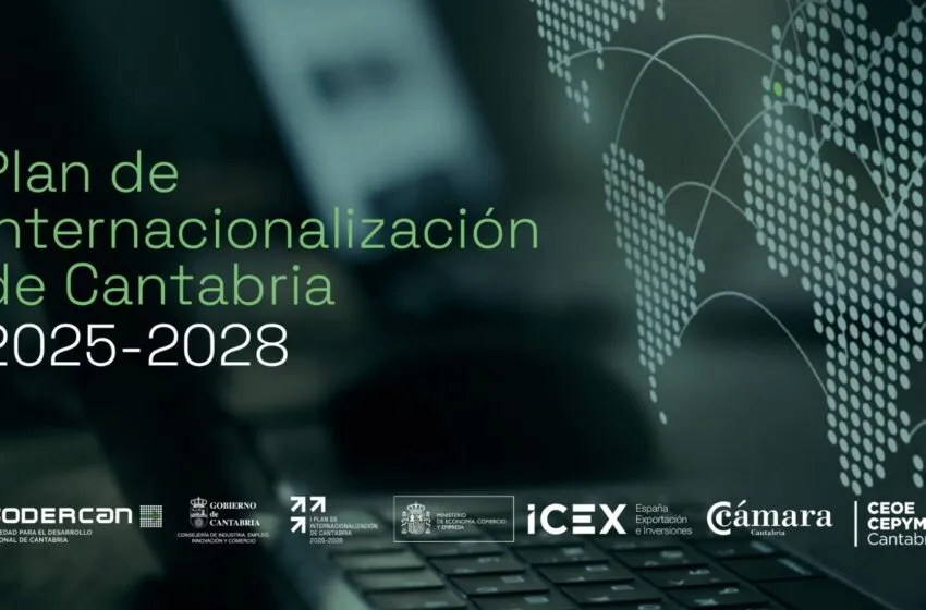 El Gobierno presenta esta semana el I Plan de Internacionalización de Cantabria 2025-2028