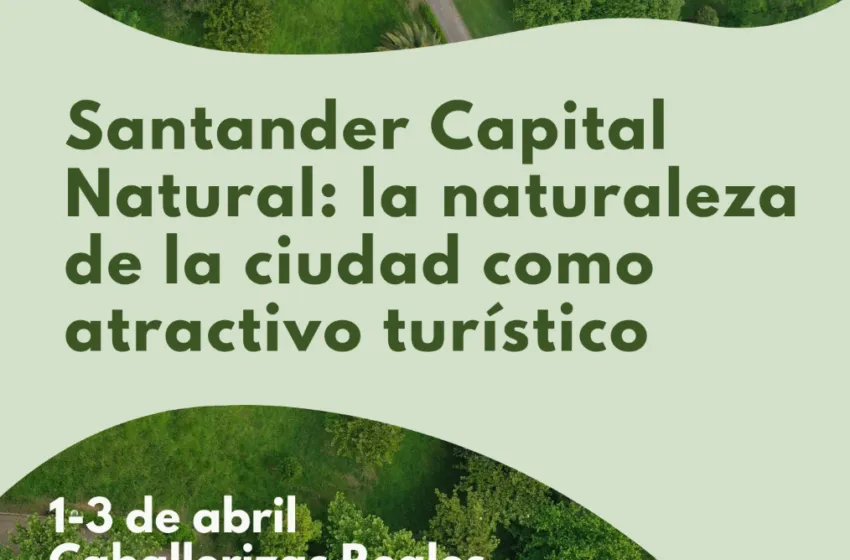 Santander Capital Natural continúa sus acciones formativas con unas jornadas sobre ecoturismo urbano