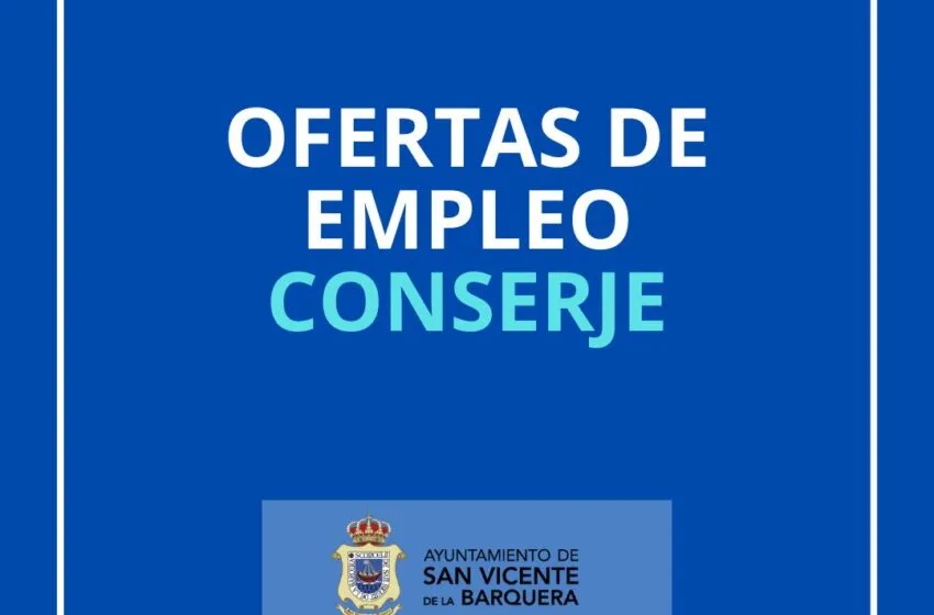 ANUNCIO LISTA DEFINITIVA ADMITIDOS Y EXCLUIDOS, DESIGNACIÓN DE TRIBUNAL Y FECHA DE EXAMEN – PLAZA CONSERJE