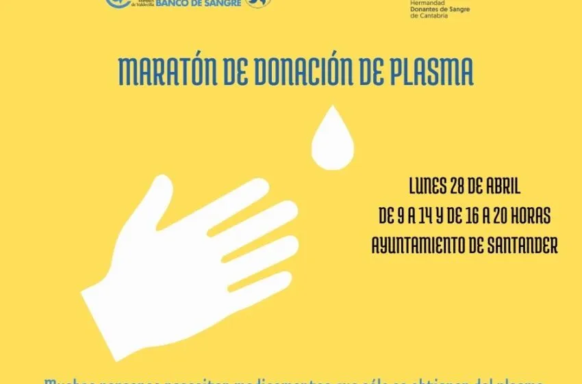 Noticias de Cantabria | El Cántabro | El Banco de Sangre de Cantabria llama a la población a participar en el 'maratón' de donación de plasma que se celebrará el lunes 28 en el Ayuntamiento de Santander