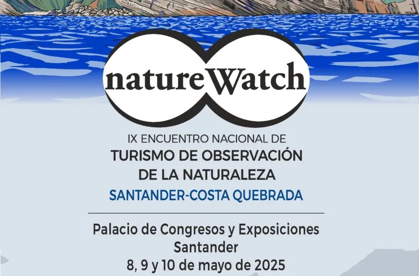 Noticias de Cantabria | El Cántabro | Abiertas las inscripciones del encuentro de ecoturismo ‘NatureWatch’ Santander