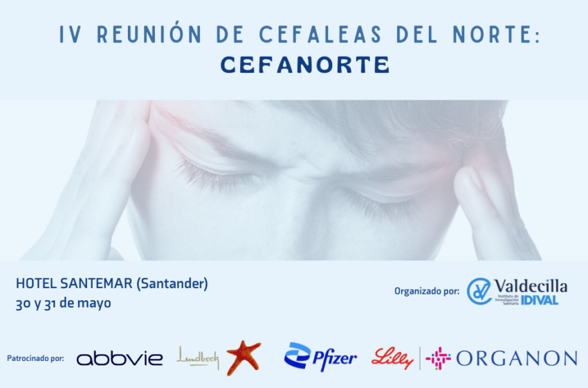 Noticias de Cantabria | El Cántabro | Santander acoge los días 30 y 31 de mayo la IV Reunión de Cefaleas del Norte, CEFANORTE