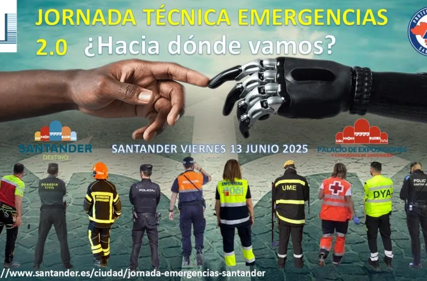Noticias de Cantabria | El Cántabro | Santander acogerá la Jornada técnica de Emergencias 2025 el próximo 13 de junio