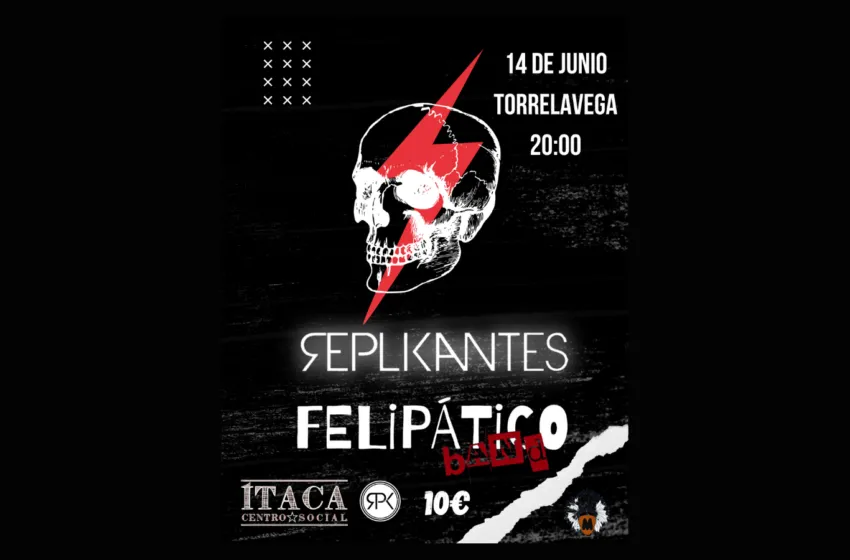 Noticias de Cantabria | El Cántabro | El rock de Barakaldo y Cantabria se da cita en Torrelavega con Replikantes y Felipático Band