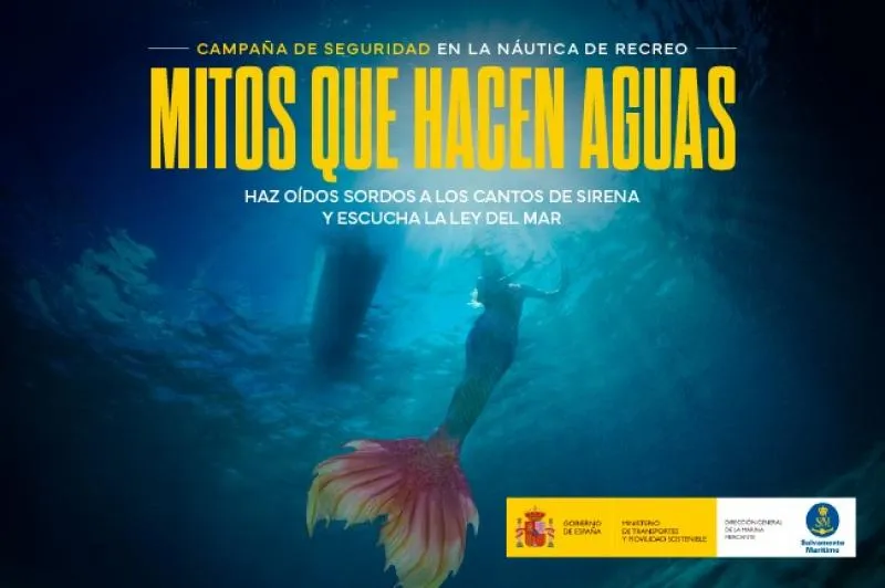  “Haz oídos sordos a los cantos de sirena”: Transportes lanza una campaña para frenar los falsos mitos del mar y evitar accidentes