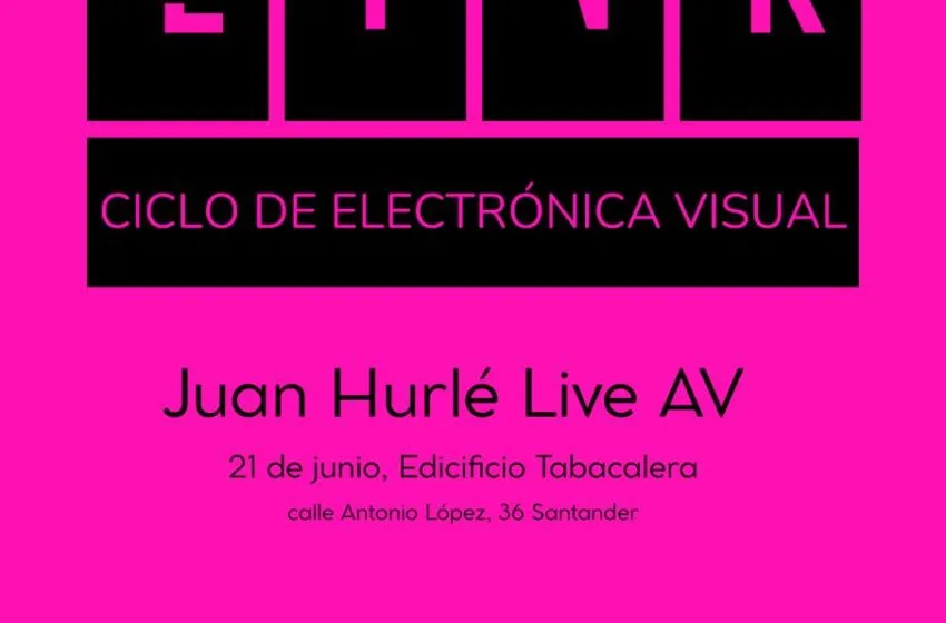 Noticias de Cantabria | El Cántabro | El ciclo de electrónica visual ‘Link’ continúa el sábado con el cántabro Juan Hurle