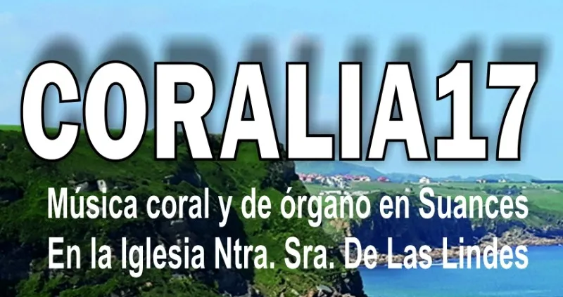 Nueva cita este fin de semana con el encuentro musical Coralia17 en Suances