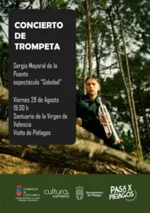 Noticias de Cantabria | El Cántabro | ‘Soledad’, el espectáculo del trompetista Sergio Mayoral, recalará este viernes en el Santuario de la Virgen de Valencia