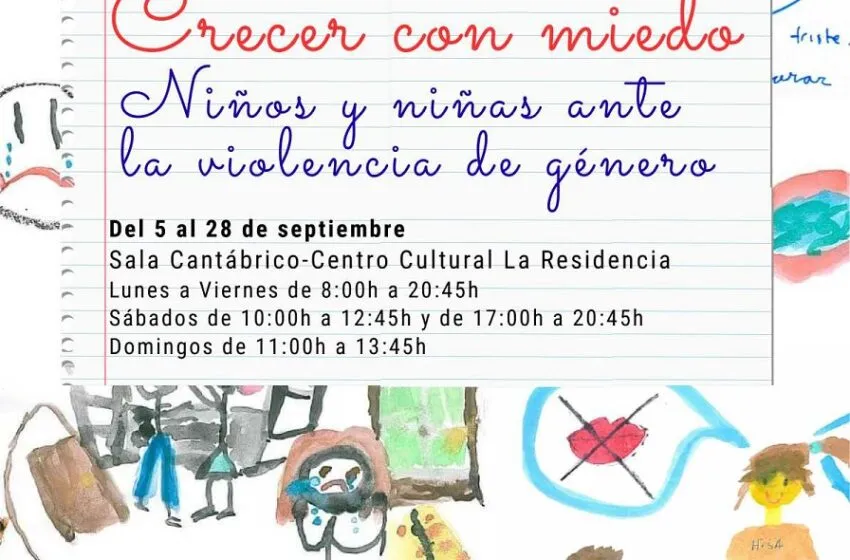 Castro Urdiales acoge la exposición itinerante “Crecer con miedo. Niños y niñas ante la violencia de género”