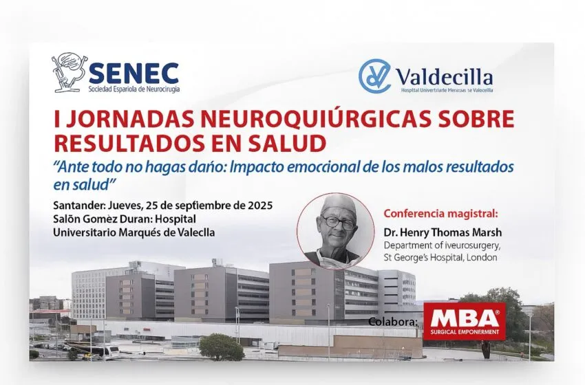 Valdecilla acoge el jueves las I Jornadas Neuroquirúrgicas sobre Resultados en Salud