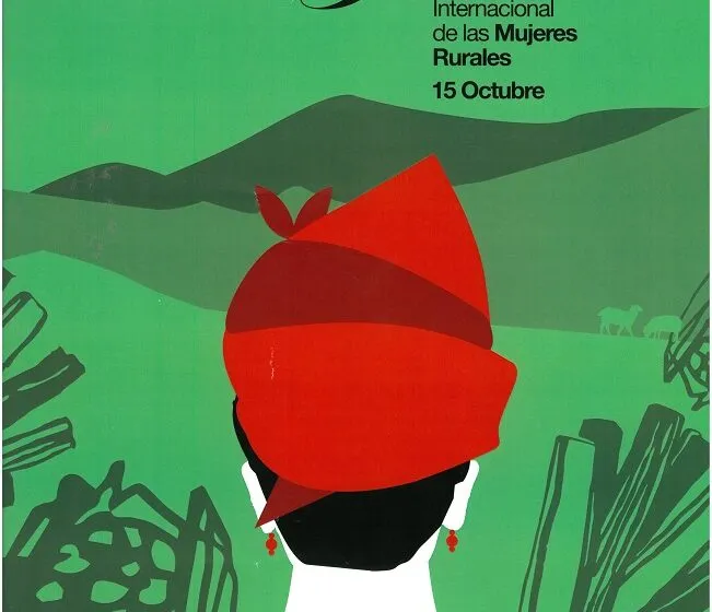  15 de octubre – Día Internacional de las Mujeres Rurales donde se destaca la contribución de las mujeres al desarrollo, la seguridad alimentaria y la reducción de la pobreza