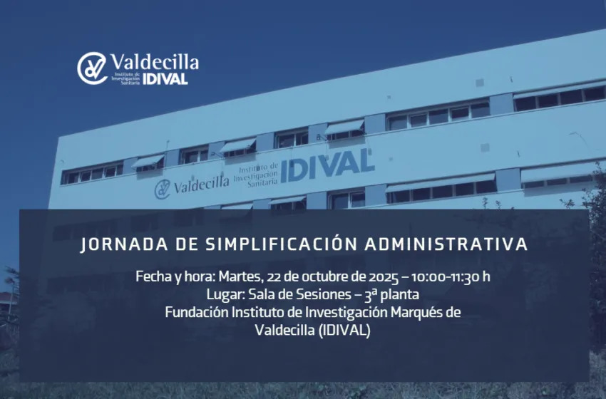 Noticias de Cantabria | El Cántabro | IDIVAL acoge una jornada sobre Simplificación Administrativa en el Sistema Sanitario Público de Cantabria