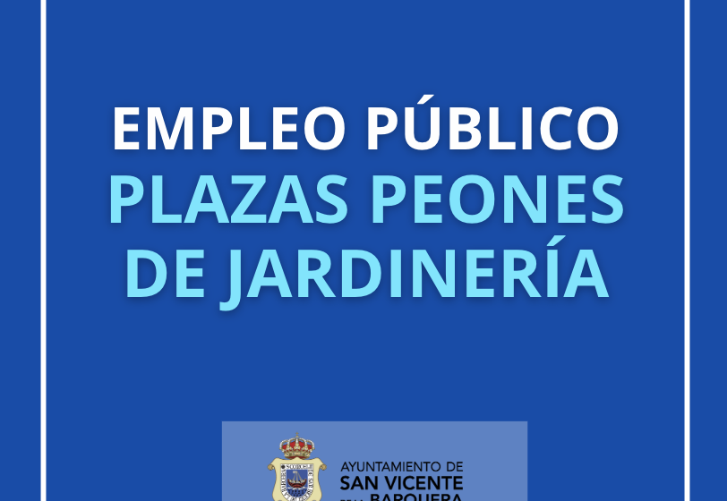  RESULTADO PROCESO SELECTIVO DE 7 PLAZAS PEÓN ESPECIALISTA JARDINERÍA – EJECUCIÓN PROYECTO EMCAN