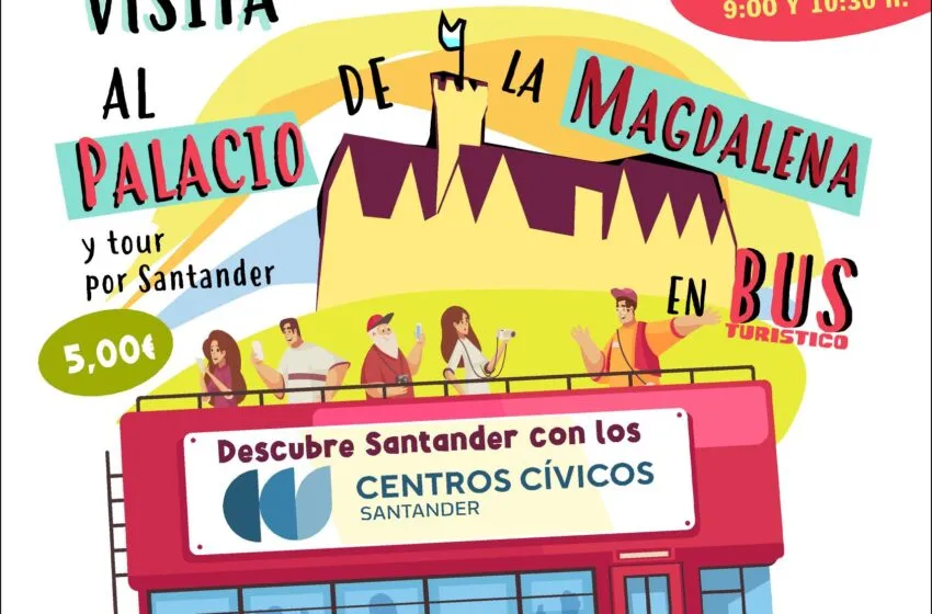  Los centros cívicos organizan visitas al Palacio de la Magdalena y tour en el bus turístico