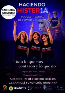 Noticias de Cantabria | El Cántabro | Humor, historia y feminismo: Suances sube al escenario el podcast teatral que reescribe el pasado de las mujeres