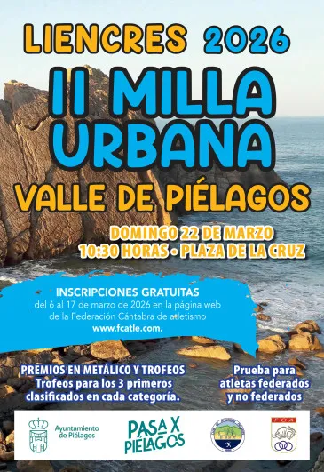  Mañana, martes, a las 23:59 horas, finalizará la inscripción II Milla urbana ‘Valle de Piélagos’ que se celebrará el próximo 22 de marzo en Liencres