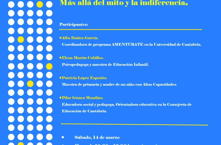  La Universidad de Cantabria acoge una mesa redonda por el Día de las Altas Capacidades para impulsar buenas prácticas educativas