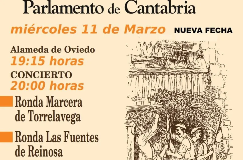  El Parlamento de Cantabria acoge mañana la celebración de Las Marzas con rondas tradicionales de toda la región