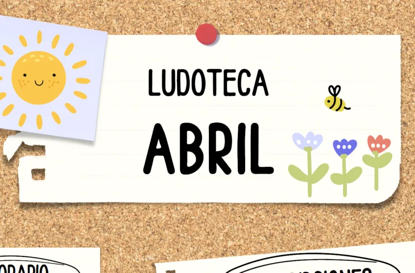  Ludoteca de Abril