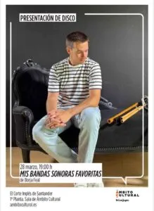 Noticias de Cantabria | El Cántabro | Borja Feal presenta en Santander su primer disco en solitario tras 25 años de trayectoria