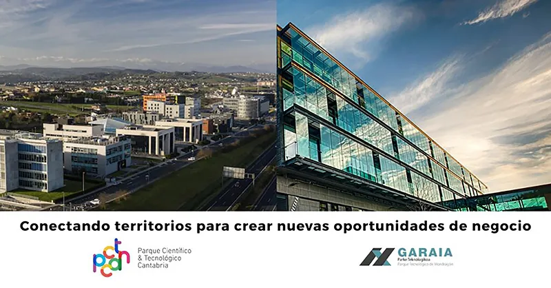 El PCTCAN impulsa su hermanamiento con el Parque Tecnológico GARAIA del País Vasco para reforzar la cooperación empresarial este año